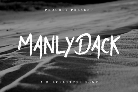 Manly Dack: A Down-to-Earth Display Font for Thoughtful Editorial Design
