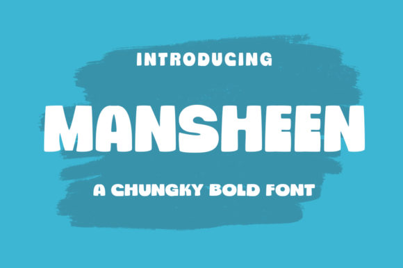 Mansheen: A Bold Display Font for Makers