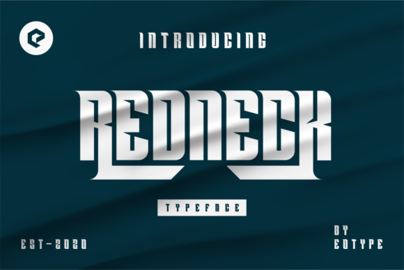 Redneck: How This Display Font Became My Campaign's Secret Weapon